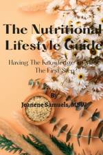 The Nutritional Lifestyle Guide af Jeanene Samuels