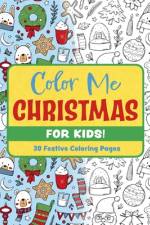 Color Me Christmas (for Kids!)