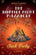 The Bonfire Night Massacre af Jack Treby