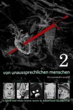 Von Unaussprechlichen Menschen (Of Unspeakable People) 2/3