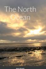 The North Ocean af Nick Monks