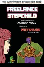 FREELANCE STEPCHILD af Jonathan Nolan