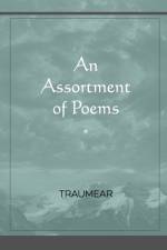 An Assortment of Poems af Traumear