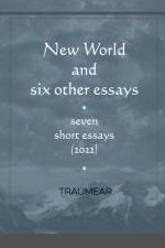 New World and six other essays af Traumear