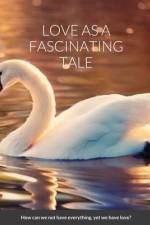 Love as a Fascinating Tale af Tinashe Nyangaire