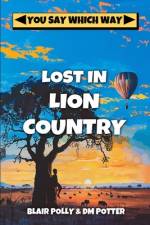 Lost in Lion Country af DM Potter
