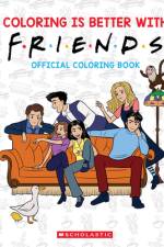 Coloring Is Better with Friends: Official Coloring Book af Scholastic