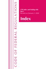 Code of Federal Regulations, Index and Finding Aids, Revised as of January 1, 2020 af Office Of The Federal Register (U.S.)