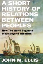 A Short History of Relations Between Peoples af John Ellis