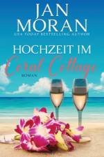 Hochzeit im Coral Cottage af Jan Moran
