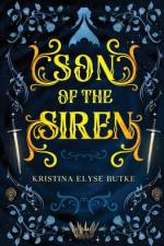 Son of the Siren af Kristina Elyse Butke