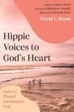 Hippie Voices to God's Heart af David L Ream
