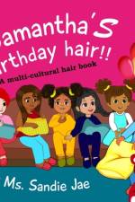 Sammatha's birthday hair! af Ms. Sandie Jae