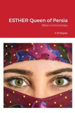 ESTHER Queen of Persia af Kenneth Napier