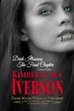 Dark Illusions af Kimberly Sue Iverson