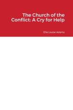 The Church of the Conflict af Ella Adams