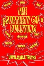 THE SUBTLETY OF BULLYING af Ted Moss