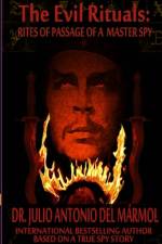 The Evil Rituals af Julio Antonio Del Marmol