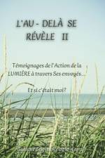 L'AU-DELA SE REVELE II (couverture rigide) af Madame Brigitte Pélagie