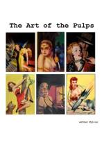 The Art of the Pulps af Arthur Wyllie