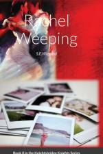 8. Rachel Weeping af S E Wiegand