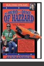 MY HERO IS A DUKE... OF HAZZARD (BUILDING DREAMS) af Cheryl Lockett Alexander