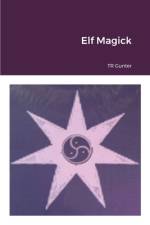 Elf Magick af Tr Gunter