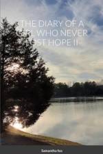 THE DIARY OF A GIRL WHO NEVER LOST HOPE II af Samantha Fox