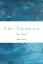 SIlent Expressions af Brian Warriner
