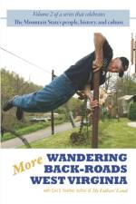 More Wandering Back-Roads West Virginia with Carl E. Feather af Carl E Feather