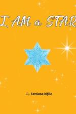 I am a Star af Tattiana Kifile