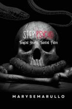 StepPsycho - Tangled hearts, twisted fates af Maryse Marullo