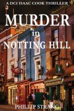 Murder in Notting Hill af Phillip Strang
