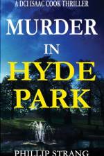 Murder in Hyde Park af Phillip Strang