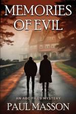 Memories of Evil af Paul Masson