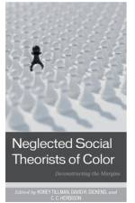 Neglected Social Theorists of Color af Korey Tillman