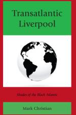Transatlantic Liverpool af Mark Christian