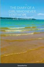 THE DIARY OF A GIRL WHO NEVER LOST HOPE 