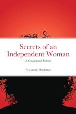 Secrets of an Independent Woman af Laurah Henderson