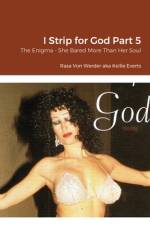 I Strip for God Part 5 af Rasa Von Werder