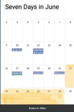 Seven Days in June af Robert K. Miller