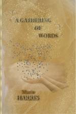 A GATHERING OF WORDS af Marie Harris