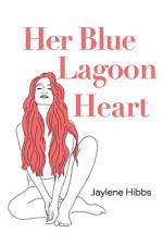 Her Blue Lagoon Heart af Jaylene Hibbs