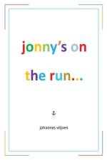 Jonny's on the Run... af Johannes Viljoen