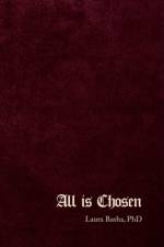 All Is Chosen af Laura Basha