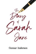 The Diary of Sarah Jane af Gunnar Anderson