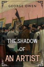 The Shadow of an Artist af George Owen