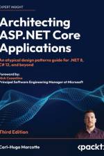 Architecting ASP.NET Core Applications - Third Edition af Carl-Hugo Marcotte