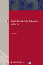 Cross-Border Child Relocation in the EU af Olga Ceran