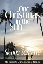 One Christmas in the Sun af Sienna Santerre